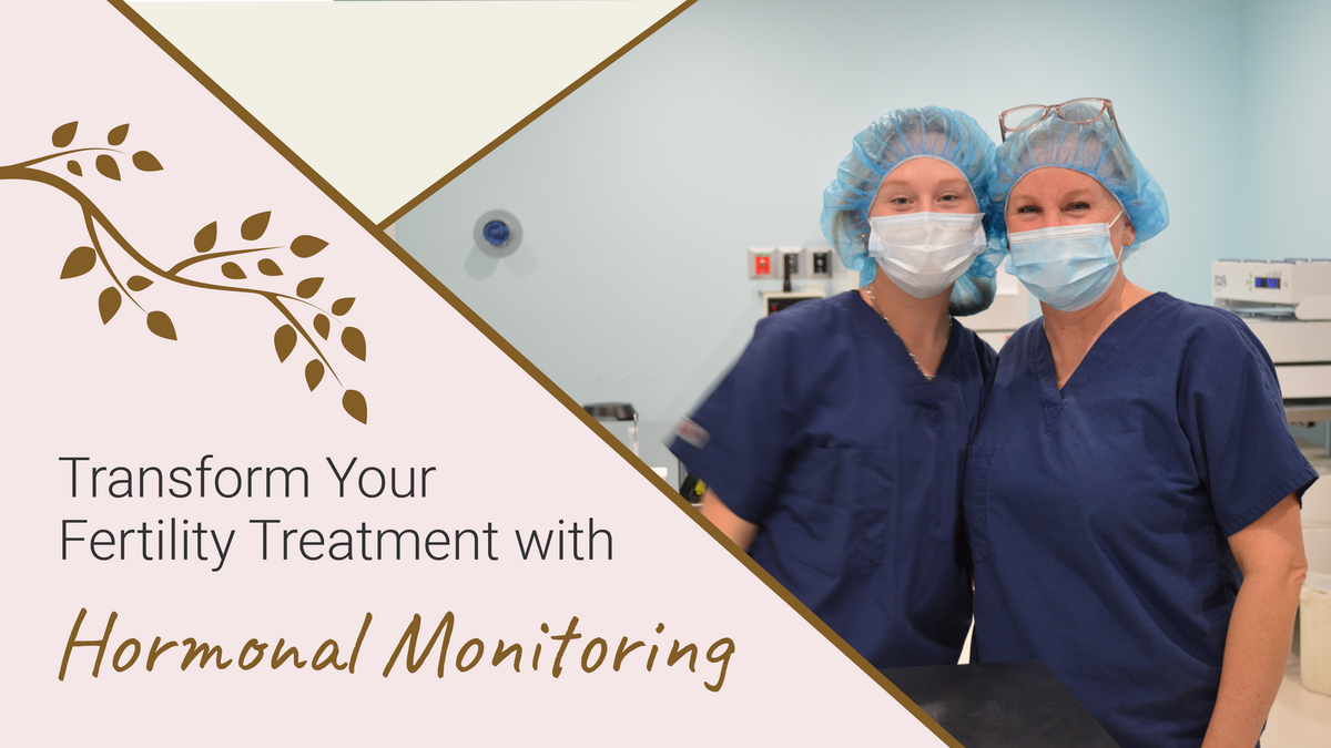 Transform Your Fertility Treatment with Hormonal Monitoring