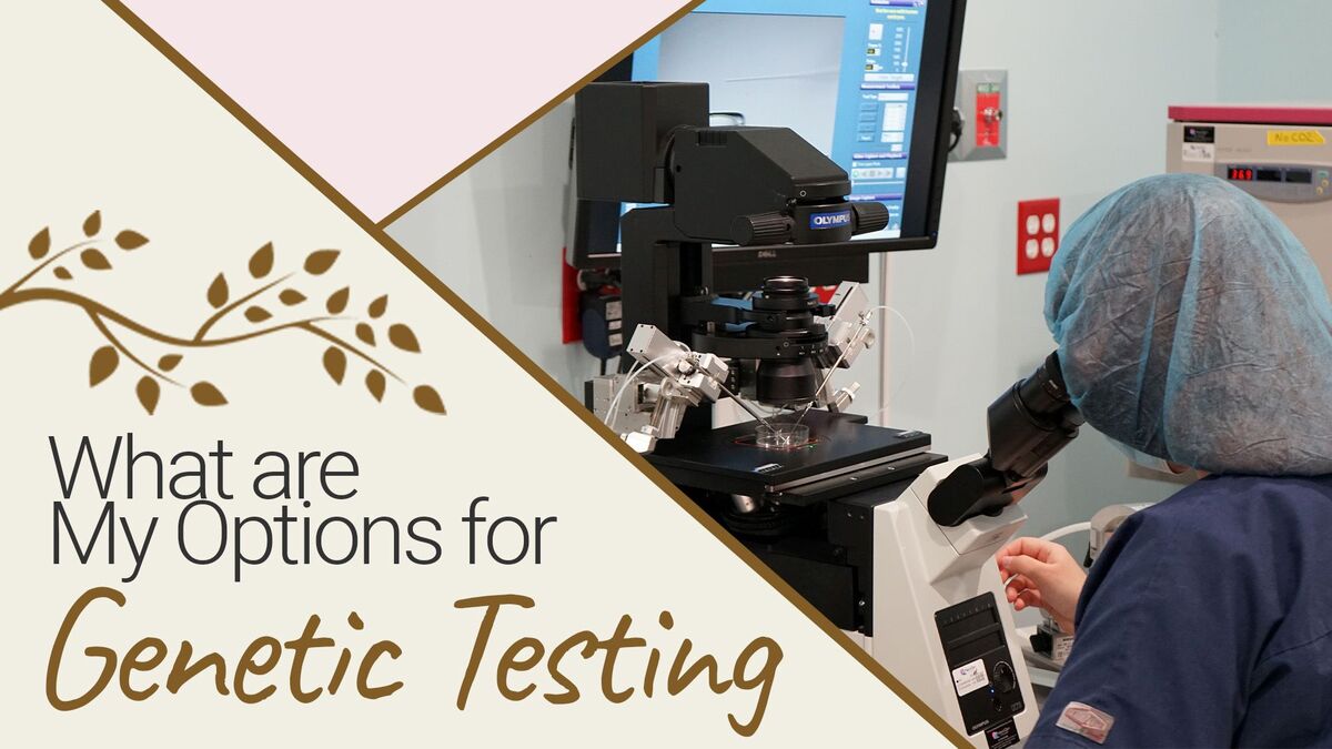 "What are My Options for Genetic Testing" with medical professional looking through scope